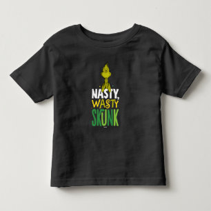 The Grinch   Nasty Wasty Skunk Toddler T-Shirt