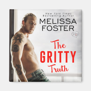 The Gritty Truth Magnet
