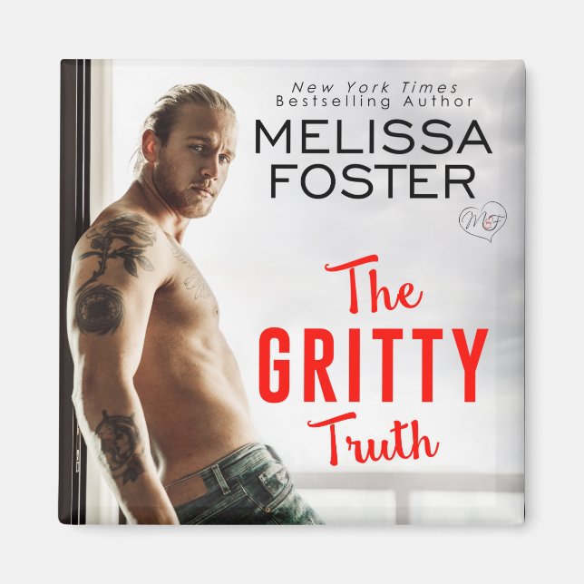 The Gritty Truth Magnet (Front)