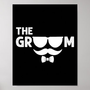 The Groom Bachelor Party Stag Groomsmen Wedding Te Poster