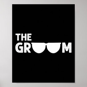 The Groom Bachelor Party Stag Groomsmen Wedding Te Poster
