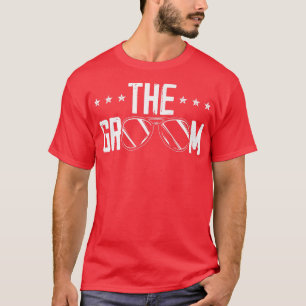 The Groom Fiancee Stag Night Wedding Bachelor Part T-Shirt