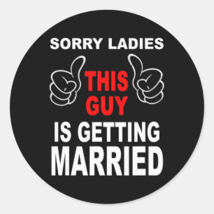 The Groom Squad Bachelor Party Wedding Sorry Getti Classic Round Sticker
