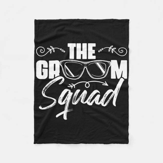 The Groom Squad Sungles Wedding Bachelor Party Gro Fleece Blanket (Front)