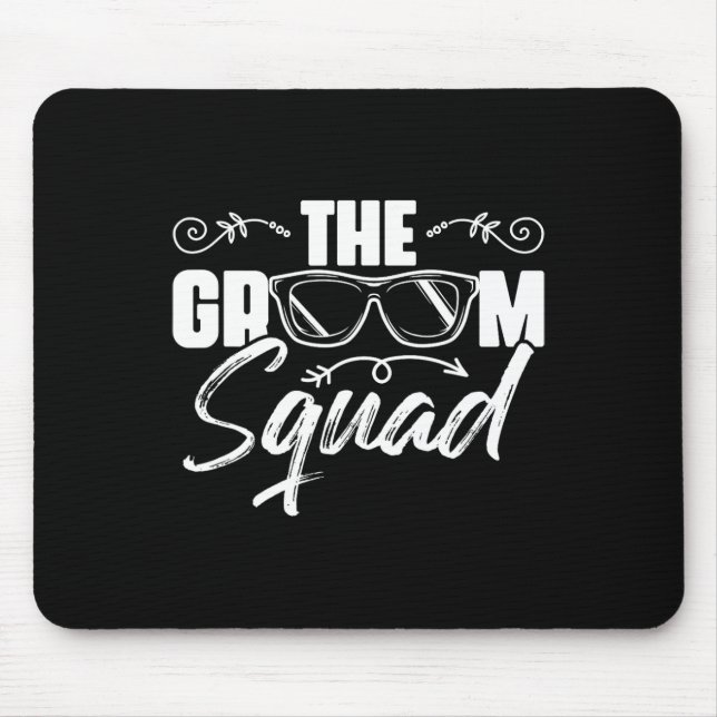 The Groom Squad Sungles Wedding Bachelor Party Gro Mouse Mat (Front)