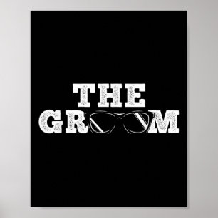 The Groom - Sungles - Bachelor Party - Stag Party  Poster