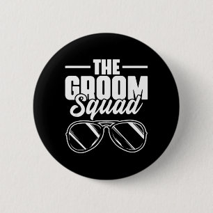 The Groom Team Sungles Wedding Bachelor Party 6 Cm Round Badge