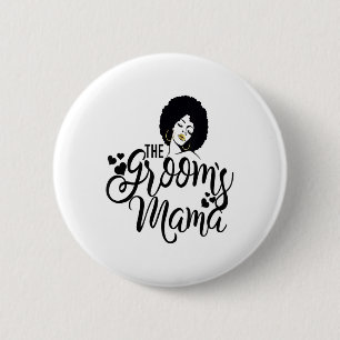 The Grooms Mama Shirt Black Bride Wedding Mum Moth 6 Cm Round Badge