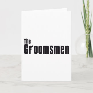 The Groomsmen (Mafia) Card