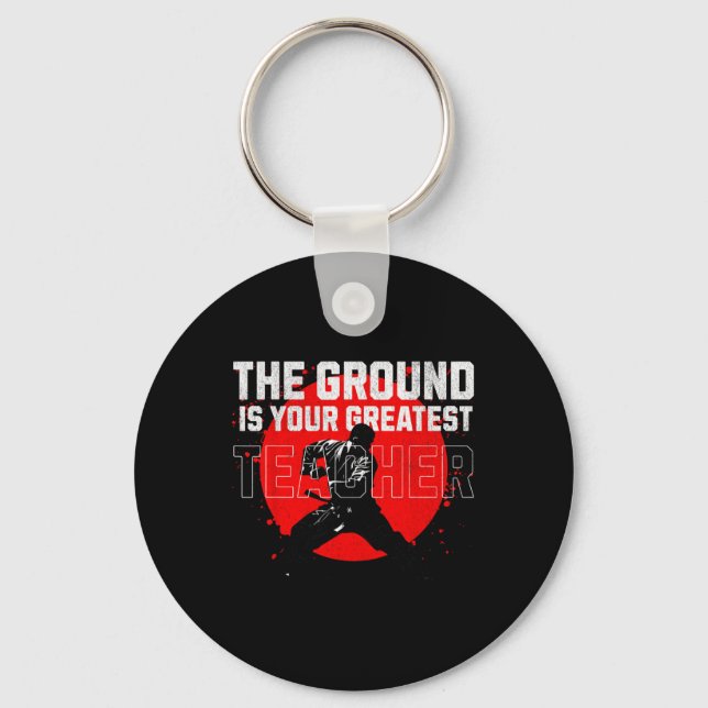 The Ground Is Your Greatest Teacher. Learn From Fa Key Ring (Front)