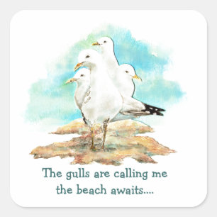 The Gulls are Calling Me the Beach Awaits Seagulls Square Sticker