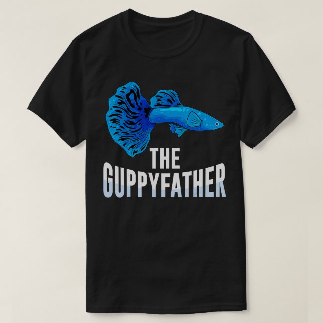 The Guppyfather Guppy Fish Owner Aquarium Aquarist T-Shirt (Design Front)