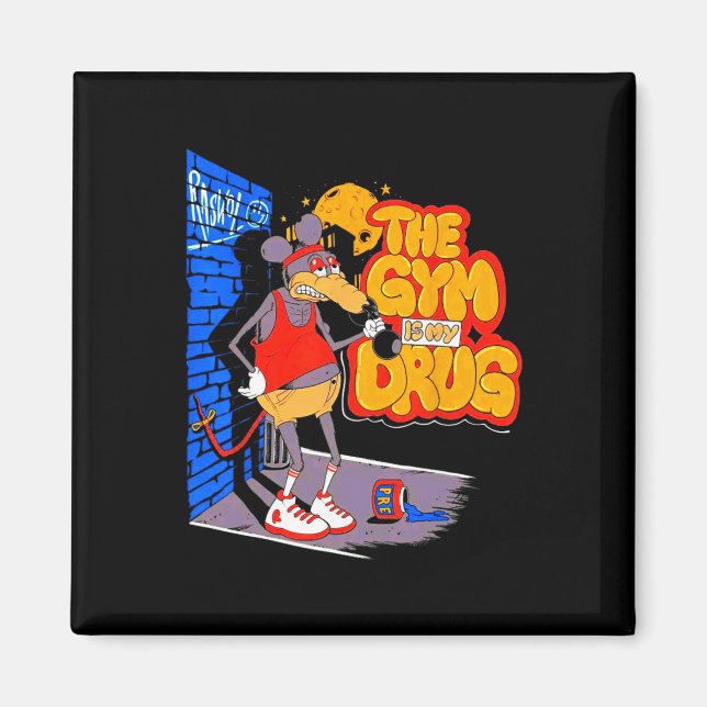 The Gym Is My Drug Funny Weightlifting Bodybuildin Magnet (Front)