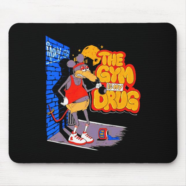 The Gym Is My Drug Funny Weightlifting Bodybuildin Mouse Mat (Front)