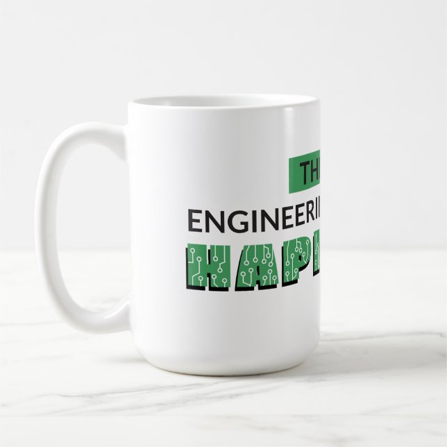 THE H IN ENGINEERING STANDS FOR HAPPINESS COFFEE MUG (Left)