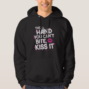 The Hand You Can’t Bite – Bold Typography Design Hoodie