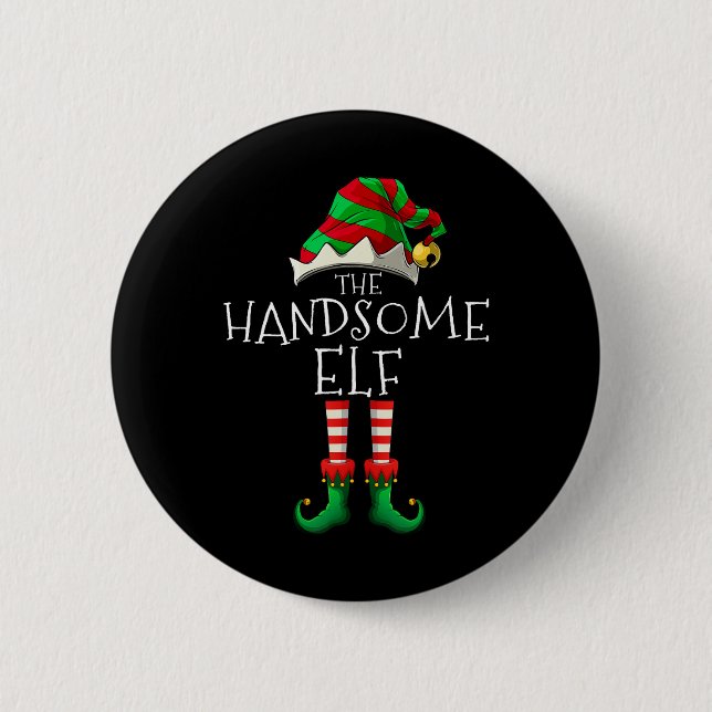 The Handsome Elf Christmas Family Matching Xmas Gr 6 Cm Round Badge (Front)