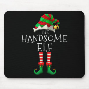 The Handsome Elf Christmas Family Matching Xmas Gr Mouse Mat