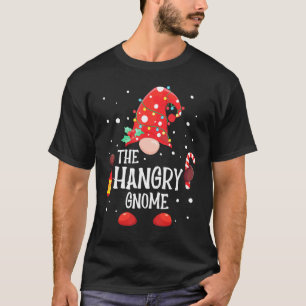 The Hangry Gnome Matching Family Christmas Gnome P T-Shirt