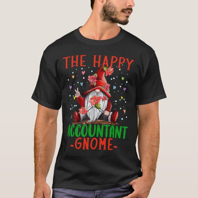 The Happy Accountant Gnome Christmas Accountant Ch T-Shirt (Front)