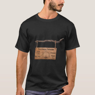 The Happy Beholder Sign T-Shirt