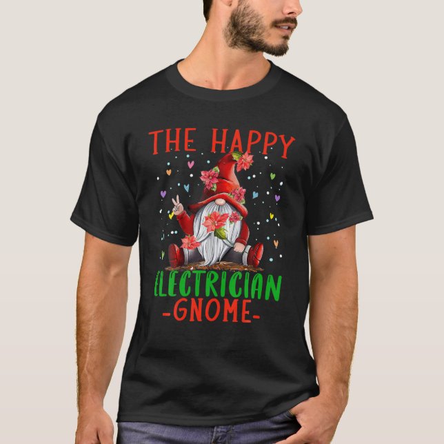 The Happy Electrician Gnome Christmas Electrician T-Shirt (Front)
