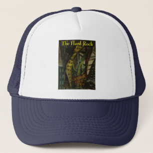 the hard rock III Trucker Hat