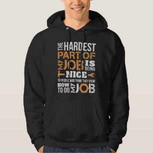 The Hardest Part Of My Job Employed Mechanic Repai Hoodie