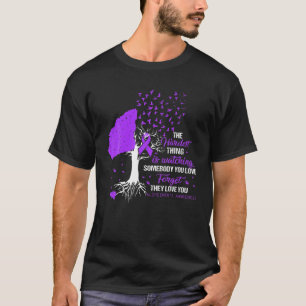 The Hardest Thing Is Watching Somebody Alzheimer’S T-Shirt