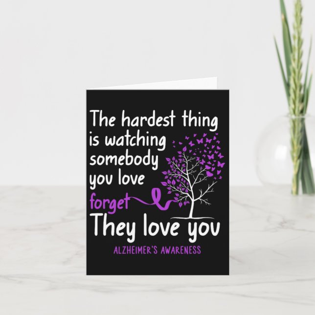 The Hardest Thing Is Watching Somebody You Love  Card (Front)