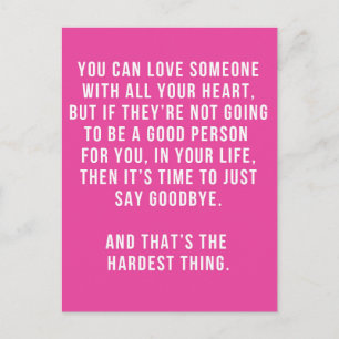 The Hardest Thing Quote Postcard