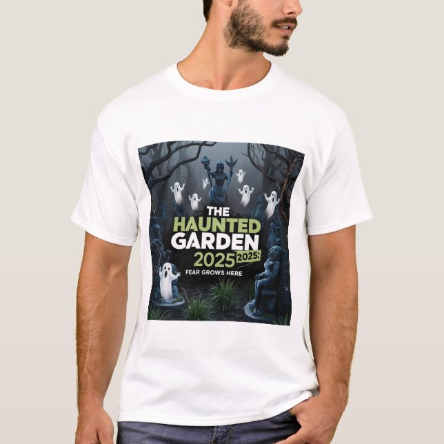 The Haunted Garden: Fear Grows Here 2025 T-Shirt (Front)