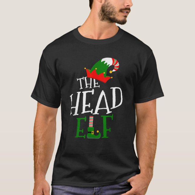The Head Elf Family Matching Group Gift Christmas  T-Shirt (Front)