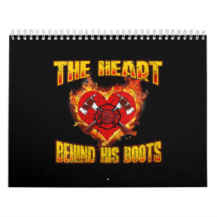The Heart Behind His Boots Firefighter Lovers Calendar