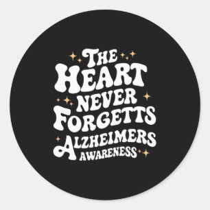 The Heart Never Forgets Dementia Heimers Awareness Classic Round Sticker