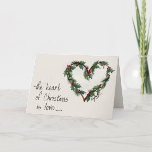 “The heart of Christmas is Love” Green Heart art   Holiday Card