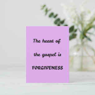 The heart of the gospel is forgiveness postcard