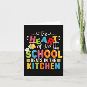 The Heart Of The School Beats In The Kitchen Lunch Card