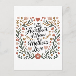 The Heartbeat Of Home Is Mother's Love Invitation Postcard