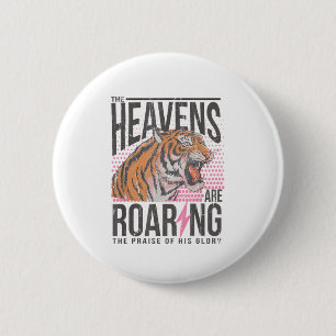 The Heavens Are Roaring, Psalm 19_1 Bible Verse 6 Cm Round Badge