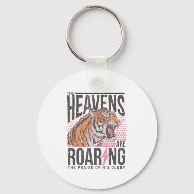 The Heavens Are Roaring, Psalm 19_1 Bible Verse  Key Ring (Front)