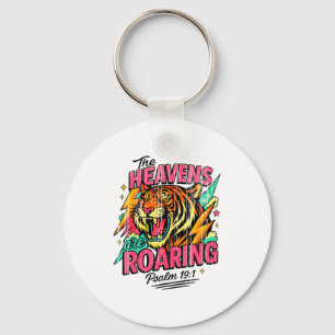 The Heavens Are Roaring Psalm 19_1 Tiger Christian Key Ring