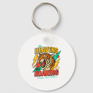 The Heavens Are Roaring Psalm 19_1 Tiger Christian Key Ring