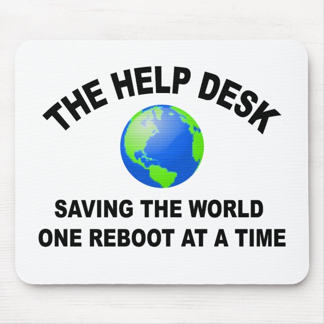 The Help Desk - Saving The World Mouse Mat (Front)