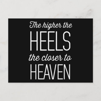The Higher the Heels the Closer to Heaven Postcard