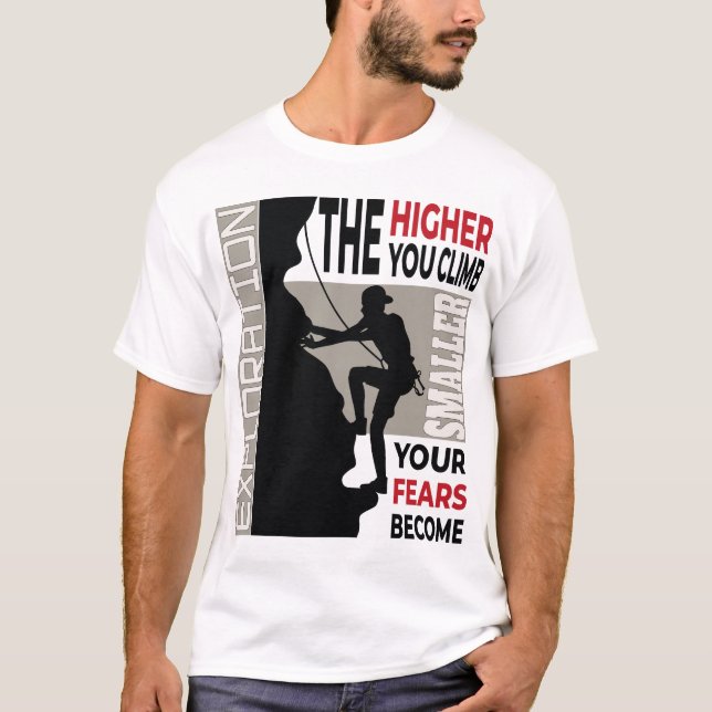 The Higher You Climb – Adventure & Motivation Desi T-Shirt (Front)