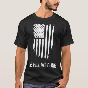 The Hill We Climb Distressed USA Flag T-Shirt