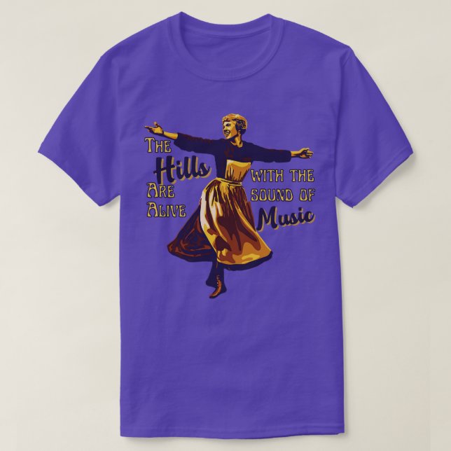 The Hills Are Alive T-Shirt (Design Front)