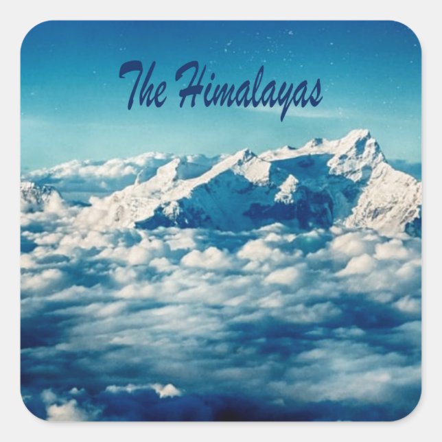 The Himalayas Mountains with Text Square Sticker (Front)