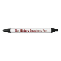 The History Teacher's Pen - Funny Teacher Gift